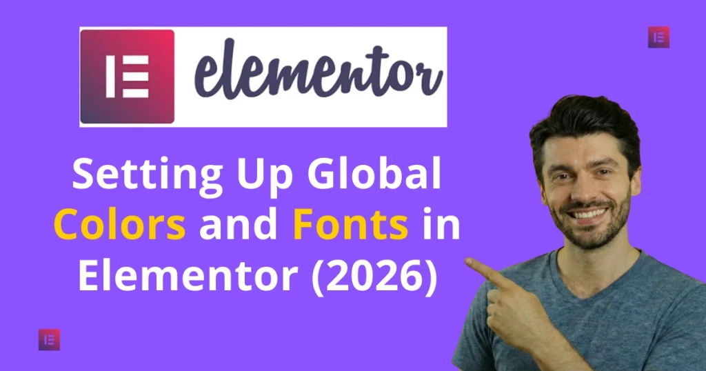 Setting up global colors and fonts in Elementor interface, showcasing design options for 2026.